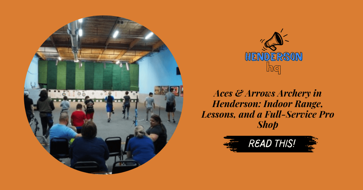 Aces & Arrows Archery in Henderson: Indoor Range, Lessons, and a Full-Service Pro Shop