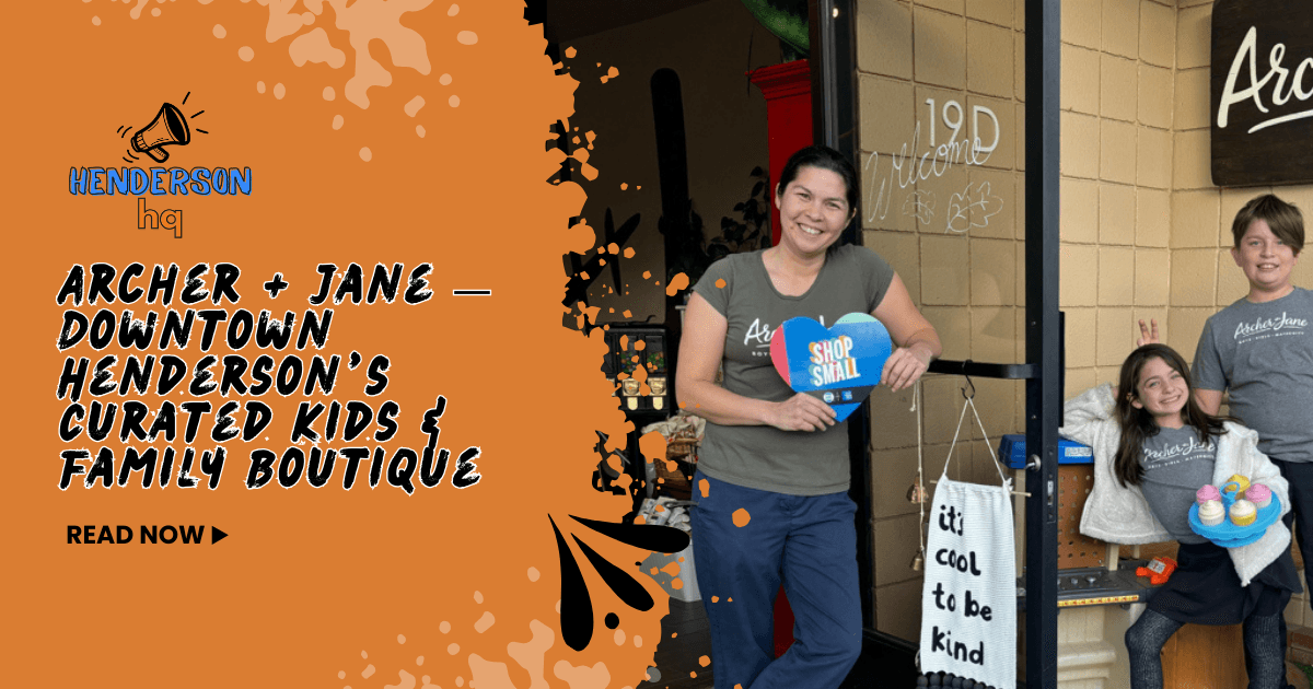 Archer + Jane: Downtown Henderson’s Thoughtfully Curated Boutique for Families