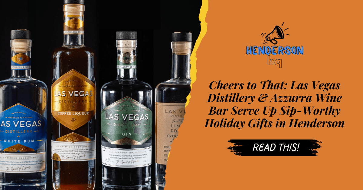 Cheers to That: Las Vegas Distillery & Azzurra Wine Bar Serve Up Sip-Worthy Holiday Gifts in Henderson