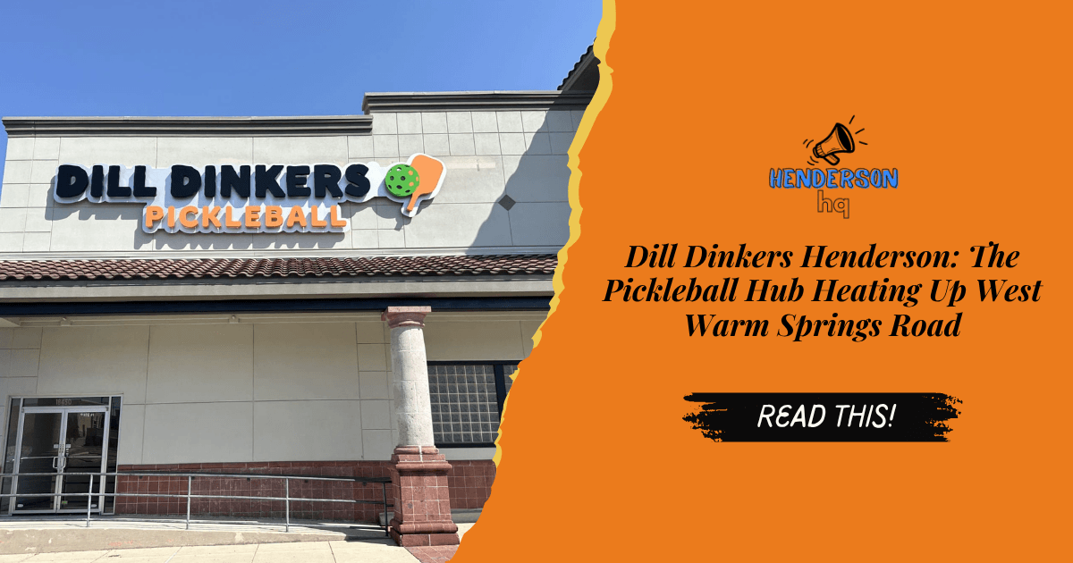 Dill Dinkers Henderson: The Pickleball Hub Heating Up West Warm Springs Road