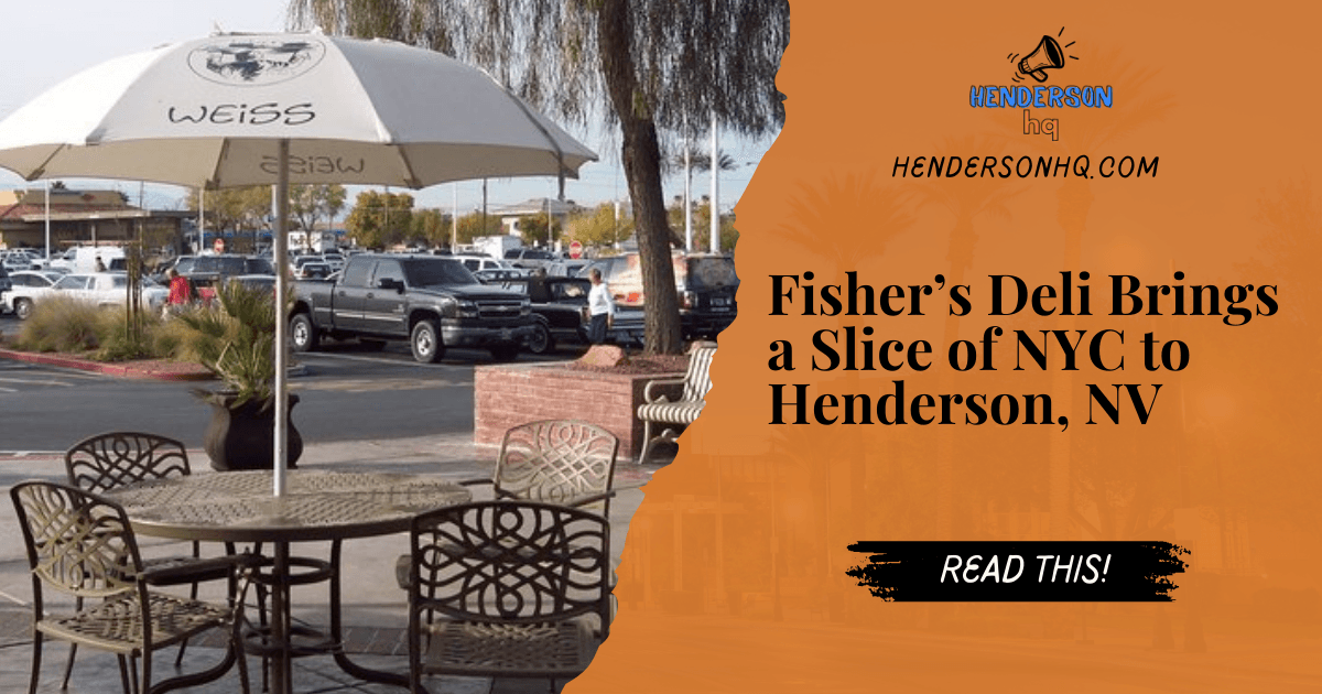 Fisher’s Deli Brings a Slice of NYC to Henderson, NV