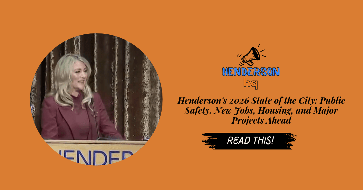 Henderson's 2026 State of the City: Public Safety, New Jobs, Housing, and Major Projects Ahead