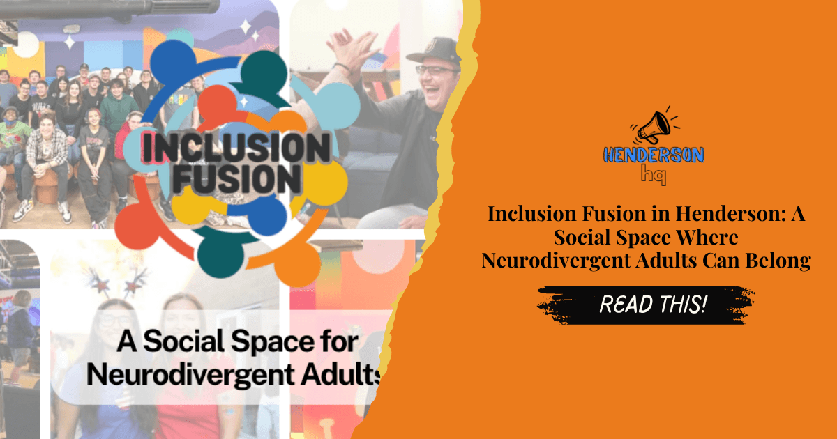 Inclusion Fusion in Henderson: A Social Space Where Neurodivergent Adults Can Belong