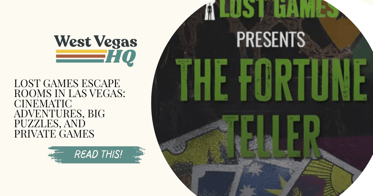 Lost Games Escape Rooms in Las Vegas: Cinematic Adventures, Big Puzzles, and Private Games
