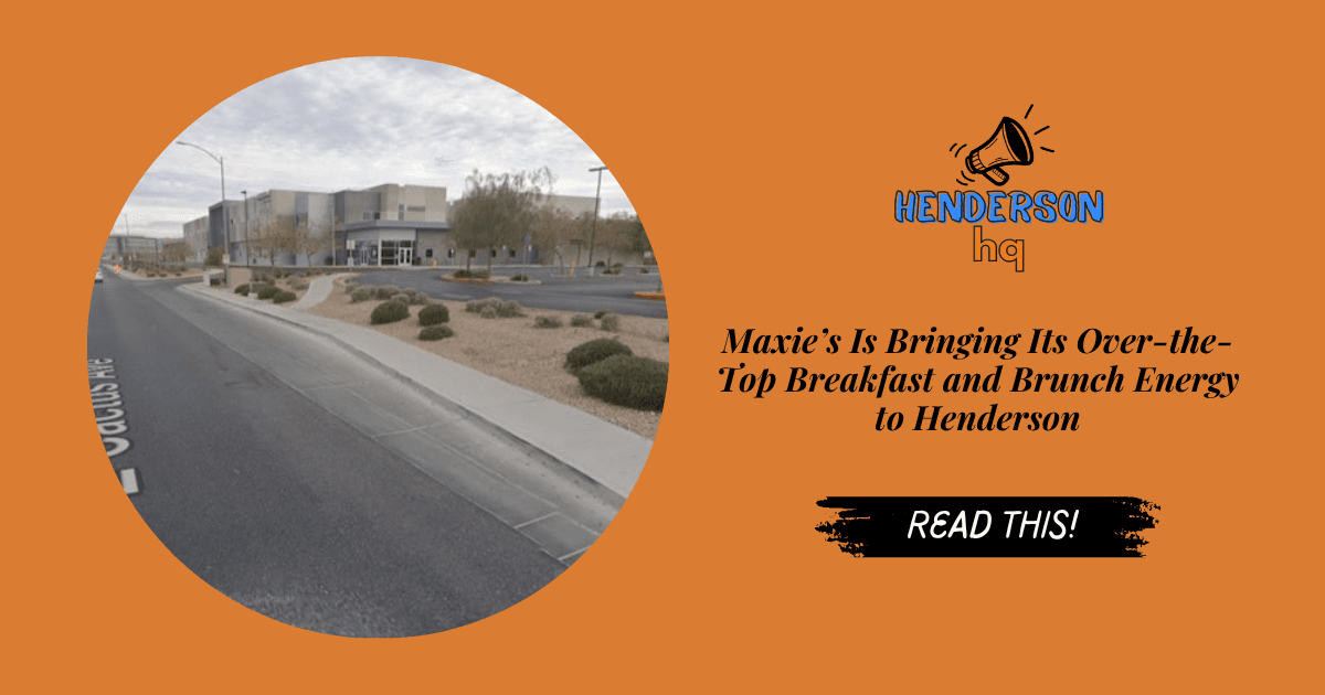Maxie’s Is Bringing Its Over-the-Top Breakfast and Brunch Energy to Henderson