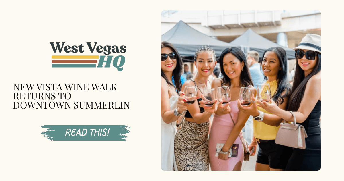 New Vista Wine Walk Returns to Downtown Summerlin