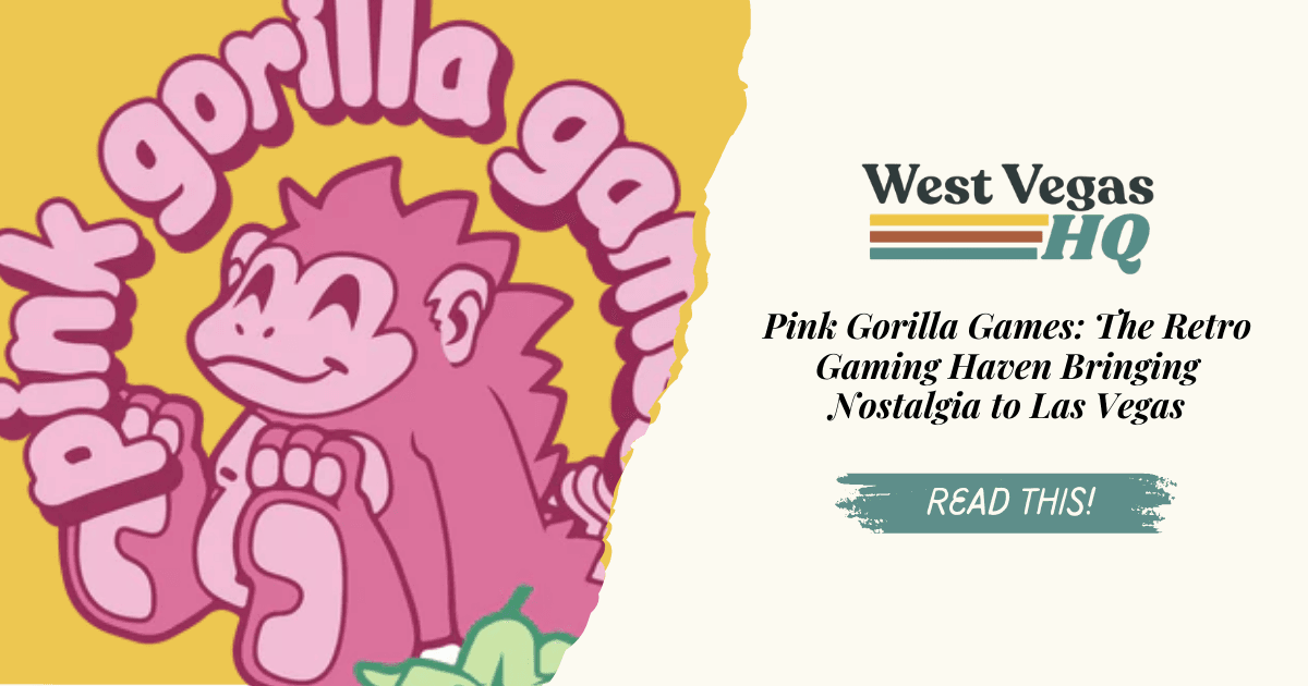 Pink Gorilla Games: The Retro Gaming Haven Bringing Nostalgia to Las Vegas