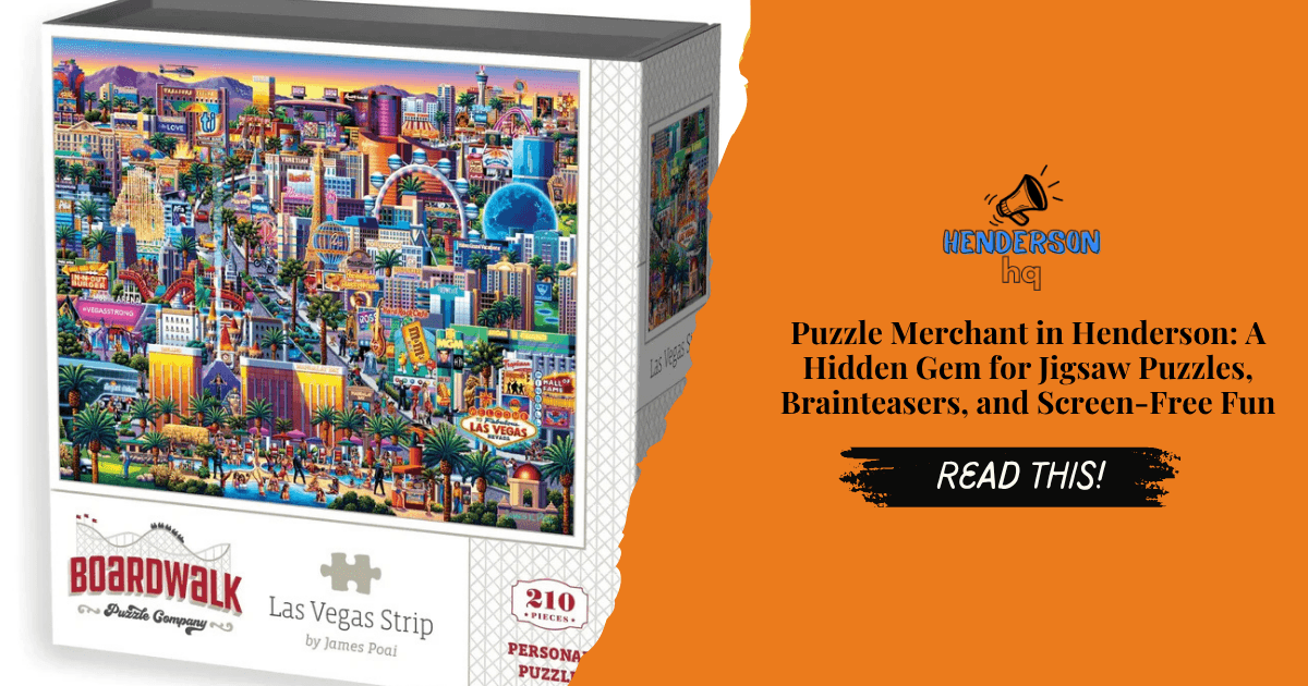 Puzzle Merchant in Henderson: A Hidden Gem for Jigsaw Puzzles, Brainteasers, and Screen-Free Fun