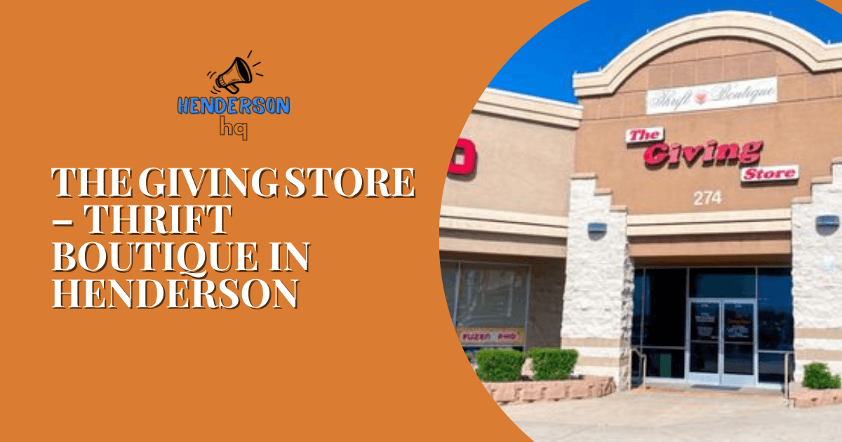 The Giving Store – Thrift Boutique in Henderson